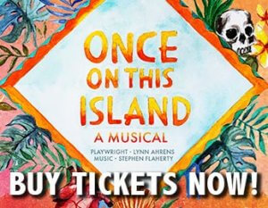 Once on this Island @ Creative Industries in M-Theatre