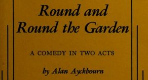 BCT's Tuesday Aug 4th Play Reading "Round and Round the Garden"