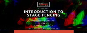 BCT's October 1st Club Night: Introduction to Stage Fencing @ Bistro 33 | Bangkok | Thailand