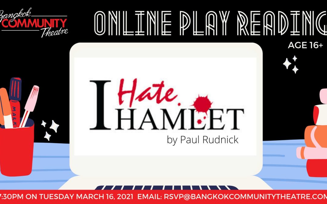 BCT’s March 16 Online play reading of I Hate Hamlet