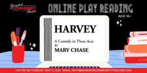 BCT's May 11 Online Play Reading of Harvey @ Online | Bangkok | Thailand