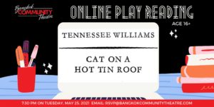 BCT's May 25th Online Play Reading of Cat on a Hot Tin Roof @ Online | Bangkok | Thailand