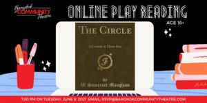 BCT's June 8 Online Play Reading of The Circle @ Online | Bangkok | Thailand