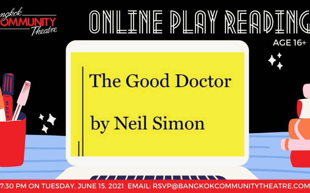 BCT’s June 15 Online Play Reading of The Good Doctor