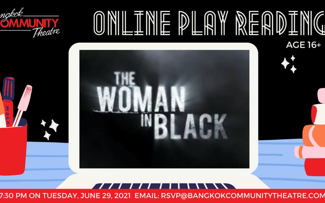 BCT’s June 29 Online Play Reading of The Woman in Black