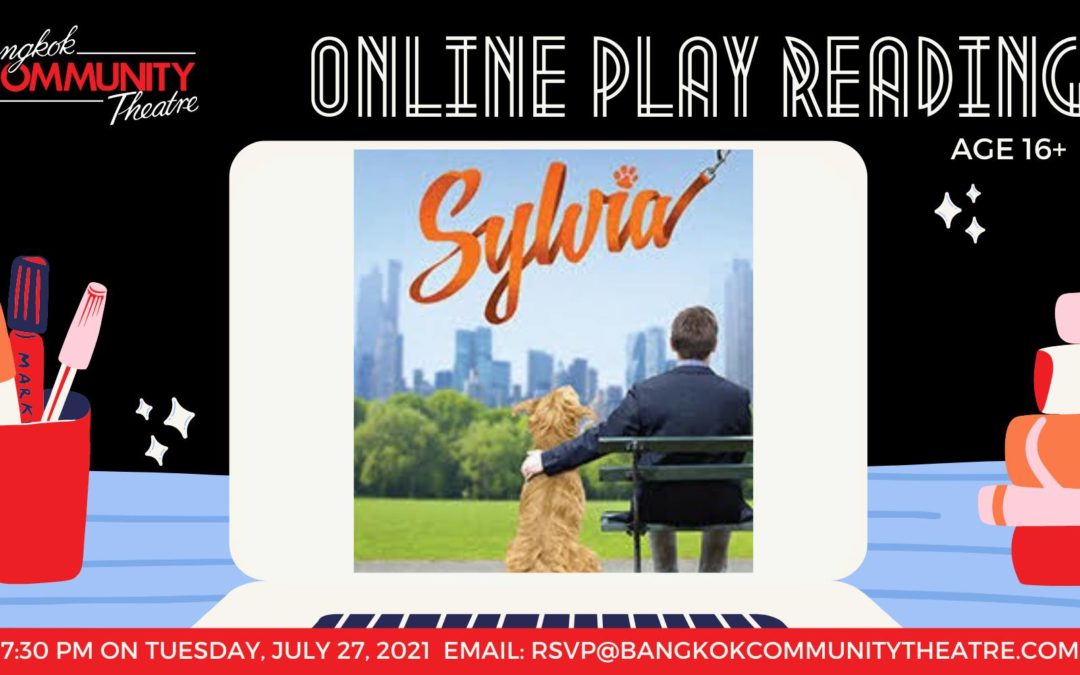 BCT’s July 27th Online Play Reading of  “Sylvia”