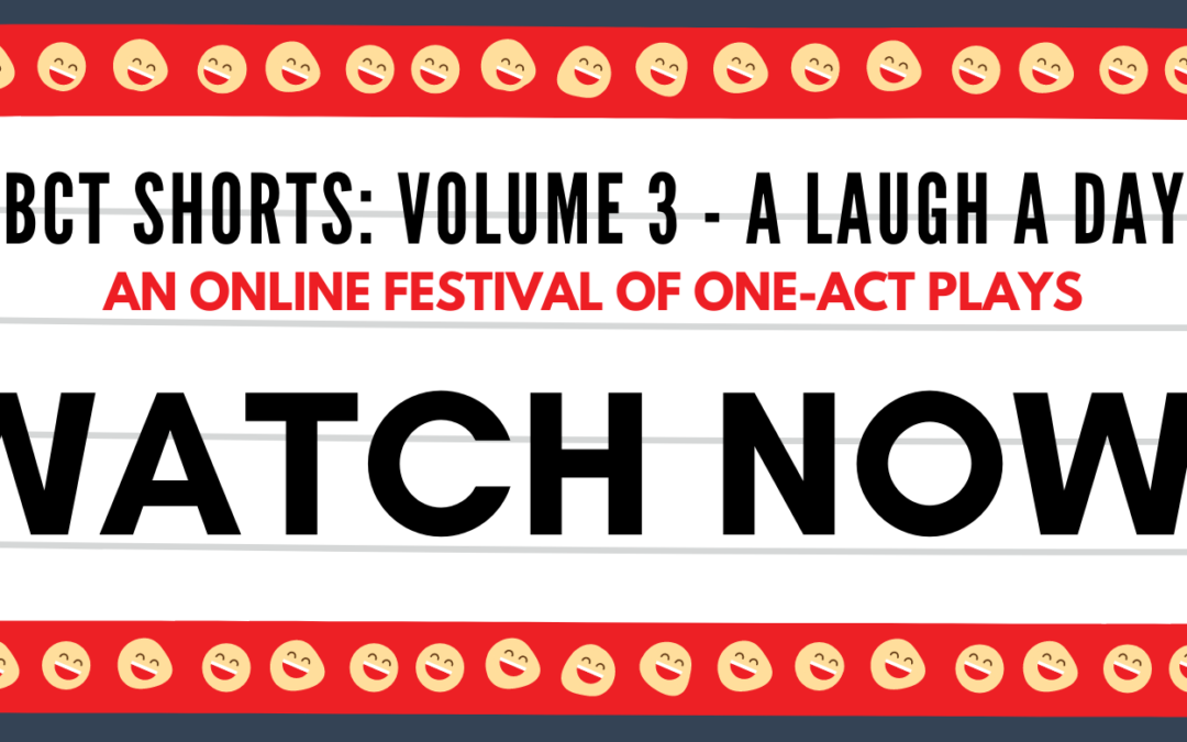 BCT Shorts Volume 3 – A Laugh A Day